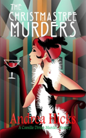 Christmas Tree Murders: A 1920s cosy mystery (A Camille Divine Murder Mystery Book 1