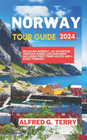 Norway Tour Guide: Revealing Norway, An Adventure Through Nordic Enchantment Including First-Timer Advice And A basic itinerary.