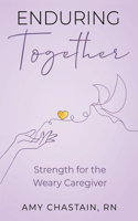 Enduring Together