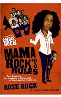 Mama Rock's rules