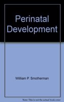 Perinatal Development