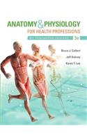 Anatomy & Physiology for Health Professions