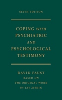 Ziskin's Coping with Psychiatric and Psychological Testimony