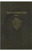 The N-Town Play: Cotton MS Vespasian D.8: Volume I: Introduction and Text