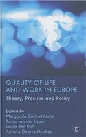 Quality of Life and Work in Europe