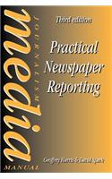 Practical Newspaper Reporting