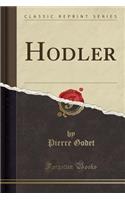 Hodler (Classic Reprint)