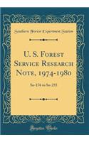 U. S. Forest Service Research Note, 1974-1980: So-176 to So-255 (Classic Reprint)