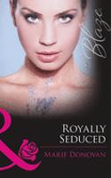 Royally Seduced