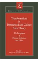 Transformations in Personhood and Culture After Theory