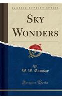 Sky Wonders (Classic Reprint)