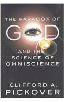 The Paradox of God and the Science of Omniscience