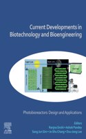 Current Developments in Biotechnology and Bioengineering