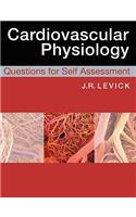 Cardiovascular Physiology: Questions for Self Assessment