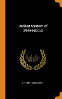 Dadant System of Beekeeping