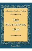 The Southerner, 1940 (Classic Reprint)