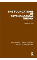 The Foundations of Psychological Theory