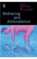 Mothering and Ambivalence