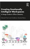 Creating Emotionally Intelligent Workspaces