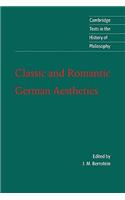 Classic and Romantic German Aesthetics