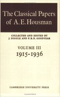 The Classical Papers of A. E. Housman: Volume 2, 1897–1914