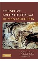 Cognitive Archaeology and Human Evolution