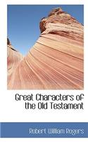 Great Characters of the Old Testament: (English)