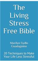 Living Stress Free Bible