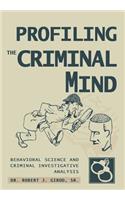 Profiling The Criminal Mind