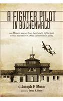 A Fighter Pilot in Buchenwald