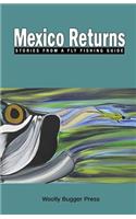Mexico Returns