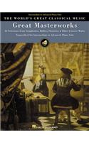 Great Masterworks: 50 Selections from Symphonies, Ballets, Oratorios & Other Concert Works