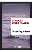 Dear Old Story-Tellers