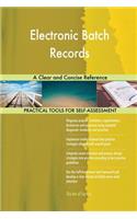 Electronic Batch Records A Clear and Concise Reference