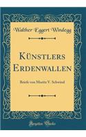 Künstlers Erdenwallen