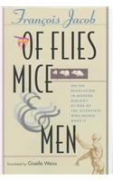 Of Flies, Mice and Men