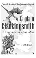 Captain Clankingsmith - Dragons and Iron Men