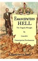 Emancipation Hell