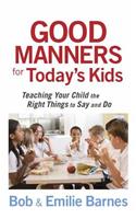 Good Manners for Today's Kids