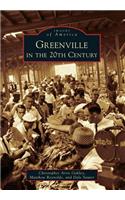 Greenville in the 20th Century