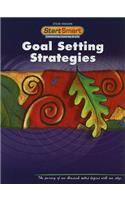 Goal Setting Strategies: (Steck-Vaughn Start Smart)