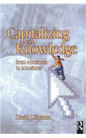 Capitalizing on Knowledge