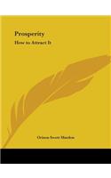 Prosperity: How to Attract It