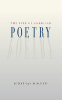 The Fate of American Poetry