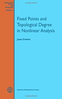 Fixed Points and Topological Degree in Nonlinear Analysis