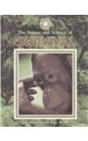 The Nature and Science of Survival