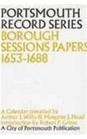 Portsmouth Record Series: Borough Sessions Papers 1653-1688