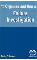 How to Organize and Run a Failure Investigation