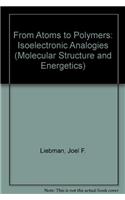 From Atoms to Polymers: Isoelectronic Analogies: 11 (Molecular Structure and Energetics)