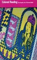 Colored Reading: The Graphic Art of Frances Butler